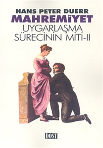 Mahremiyet : Uygarlaşma Sürecinin Miti 2