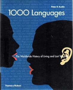1000 Languages - The Worldwide History of Living and Lost Tongues