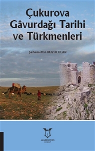 Çukurova Gavurdağı Tarihi ve Türkmenleri