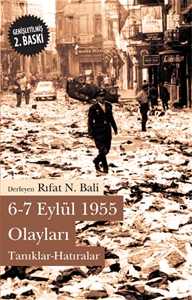 6-7 Eylül 1955 Olayları: Tanıklar - Hatıralar Genişletilmiş İkinci Baskı