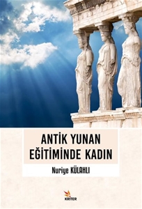 Antik Yunan Eğitiminde Kadın