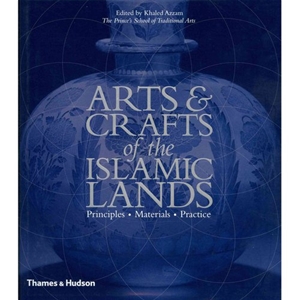 Arts & Crafts of the Islamic Lands