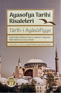 Ayasofya Tarihi Risaleleri: Tarih-i Ayasufiyye