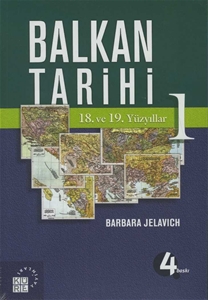 Balkan Tarihi 1 : 18. ve 19. Yüzyıllar