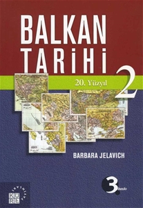Balkan Tarihi 2 - 20.Yüzyıl