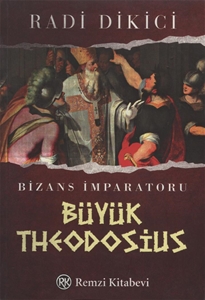 Bizans İmparatoru Büyük Theodosius