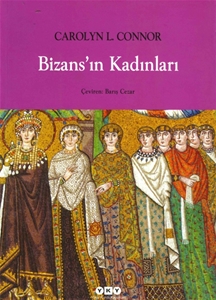 Bizans'ın Kadınları