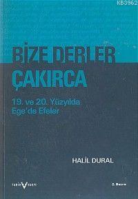 Bize Derler Çakırca