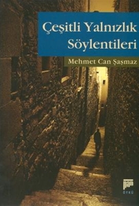 Çeşitli Yalnızlık Söylentileri