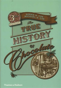 The True History of Chocolate