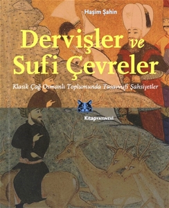 Dervişler ve Sufi Çevreler