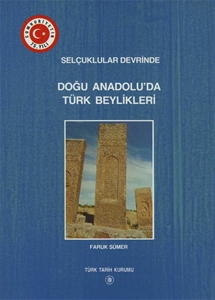 Selçuklular Devrinde Doğu Anadolu'da Türk Beylikleri