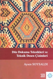 Düz Dokuma Teknikleri ve Teknik Desen Çizimleri