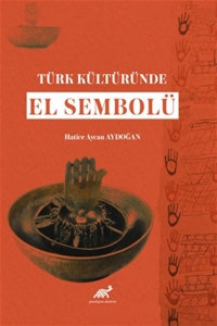 Türk Kültüründe El Sembolü