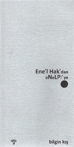 Ene'l Hak'dan eNeLPi'ye