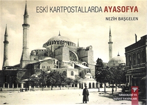 Eski Kartpostallarda AYASOFYA