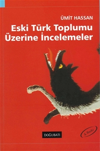 Eski Türk Toplumu Üzerine İncelemeler