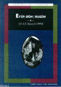 Eyüp: Dün / Bugün