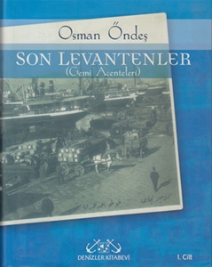 Son Levantenler (Gemi Acenteleri)