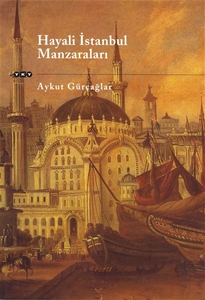 Hayali İstanbul Manzaraları