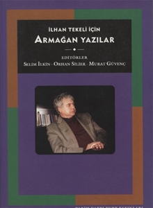 İlhan Tekeli İçin Armağan Yazılar