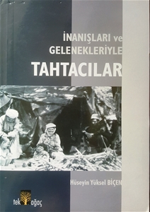 İnanışları ve Gelenekleriyle Tahtacılar