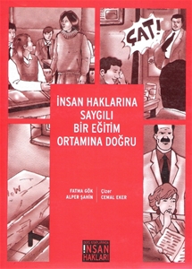 İnsan Haklarına Saygılı Bir Eğitim Ortamına Doğru