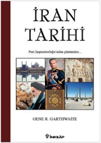 İran Tarihi Pers İmparatorluğu'ndan Günümüze...