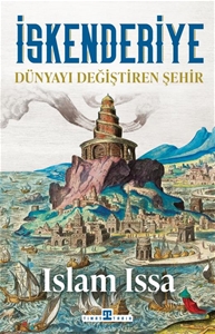 İskenderiye: Dünyayı Değiştiren Şehir