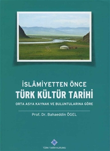 İslamiyetten Önce Türk Kültür Tarihi