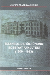 İstanbul Darülfünunu Edebiyat Fakültesi 1900-1933
