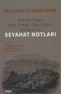 İstanbul'dan Kdz. Ereğli üzerinden Ankara'ya Seyahat Notları