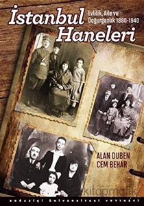 İstanbul Haneleri : Evlilik Aile ve Doğurganlık