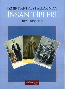 İzmir Kartpostallarında İnsan Tipleri