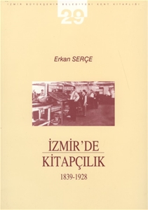 İzmir’de Kitapçılık 1839 - 1928