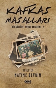 Kafkas Masalları - Bir Kültürel Miras Aktarımı 2