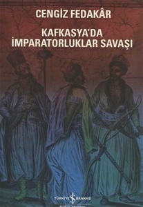 Kafkasya'da İmparatorluk Savaşı