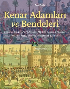 Kenar Adamları ve Bendeleri