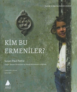 Kim Bu Ermeniler?