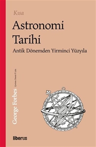 Kısa Astronomi Tarihi - Antik Dönemden 20. Yüzyıla