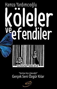 Köleler ve Efendiler