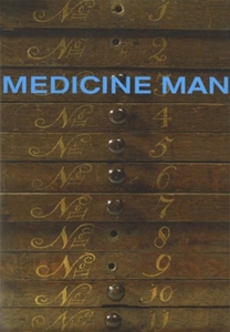 Medicine Man: The Forgotten Museum of Henry Wellcome