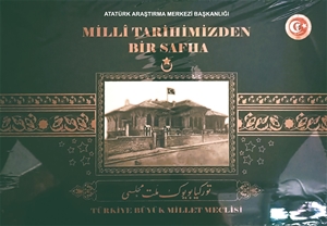 Milli Tarihimizde Bir Safha TBMM İlk Üyeleri Fotoğraflı Albüm