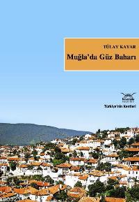 Muğla´da Güz Baharı