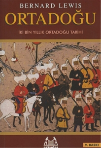 Ortadoğu : Hıristiyanlığın Başlangıcından Günümüze Ortadoğu'nun İki Bin Yıllık Tarihi