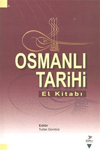 Osmanlı Tarihi - El Kitabı