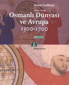 Osmanlı Dünyası ve Avrupa 1300-1700