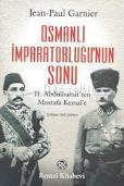 Osmanlı İmparatorluğu'nun Sonu