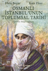 Osmanlı İstanbul'unun Toplumsal Tarihi