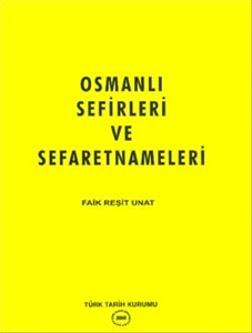 Osmanlı Sefirleri ve Sefaretnameleri